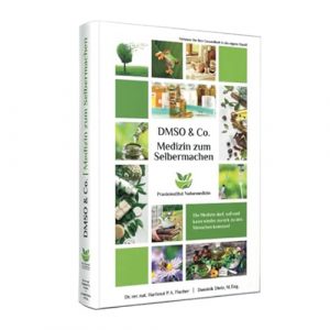 Medizin zum Selbermachen mit DMSO & Co. – Bild 1